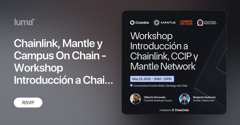 Chainlink, Mantle y Campus On Chain - Workshop Introducción a Chainlink, Interoperabilidad y Mantle Network · Luma